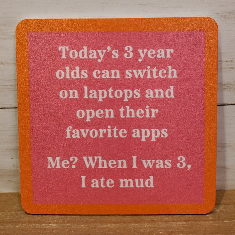 Ate Mud Coaster