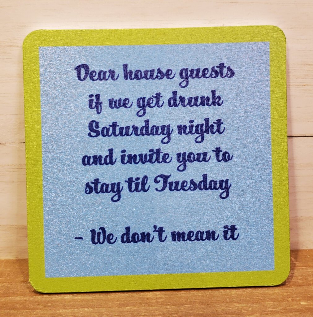 We Dont Mean It Coaster