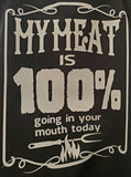 My Meat is 100%