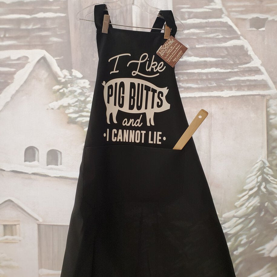 I like Pig Butts Apron