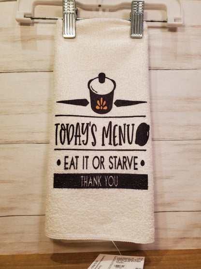 Todays Menu Eat It Or Starve-Kitchen Towel