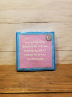 "Drunk Me/Drinks Or Dranks" Napkins (Drinks On Me)