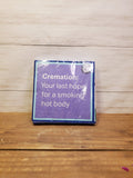 "Cremation/Body Part" Napkins (Drinks On Me)