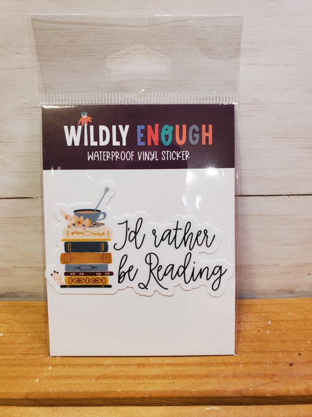 I'd Rather Be Reading (Wildly Enough)