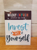 Invest In Yourself (Wildly Enough)