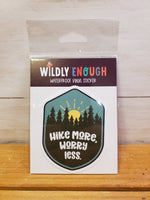 Hike More Worry Less Badge (Wildly Enough)