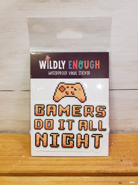 Gamers Do It All Night (Wildly Enough)