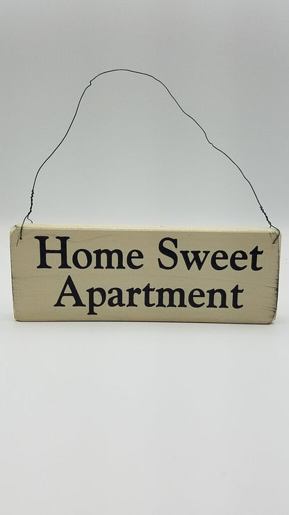 Home Sweet Apartment Wood Sign