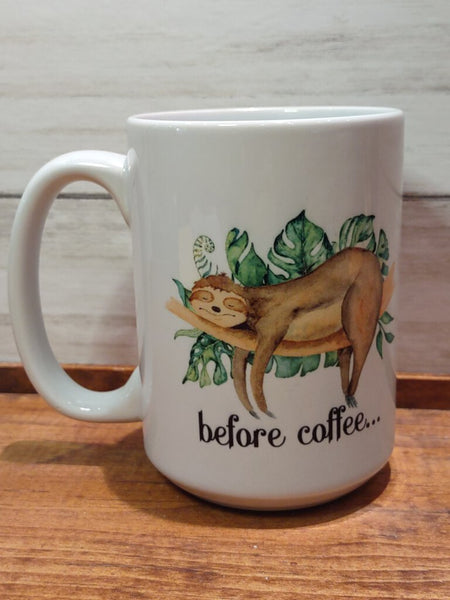 15 Ounce Sloth Before Coffee Mug
