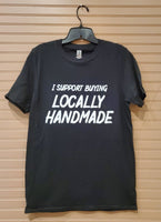 (XL) I Support Locally T-Shirt