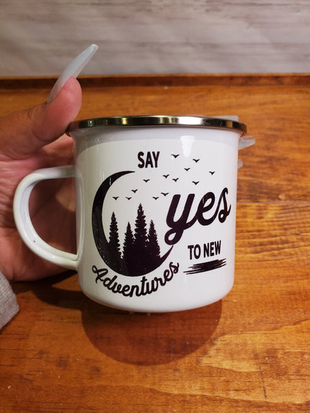 Camp Mug "Say Yes To New Adventures" (The Traveled Lane)