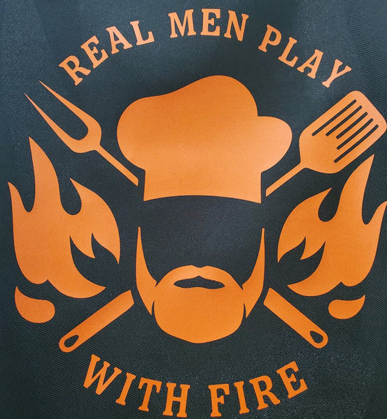 Real Men Play With Fire