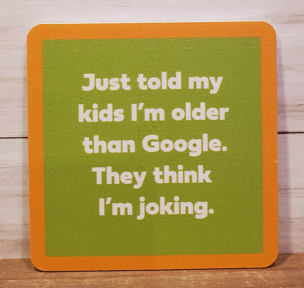 "Google" -Coaster (Drinks On Me)