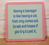 "Teenager/Cat"- Coaster (Drinks On Me)